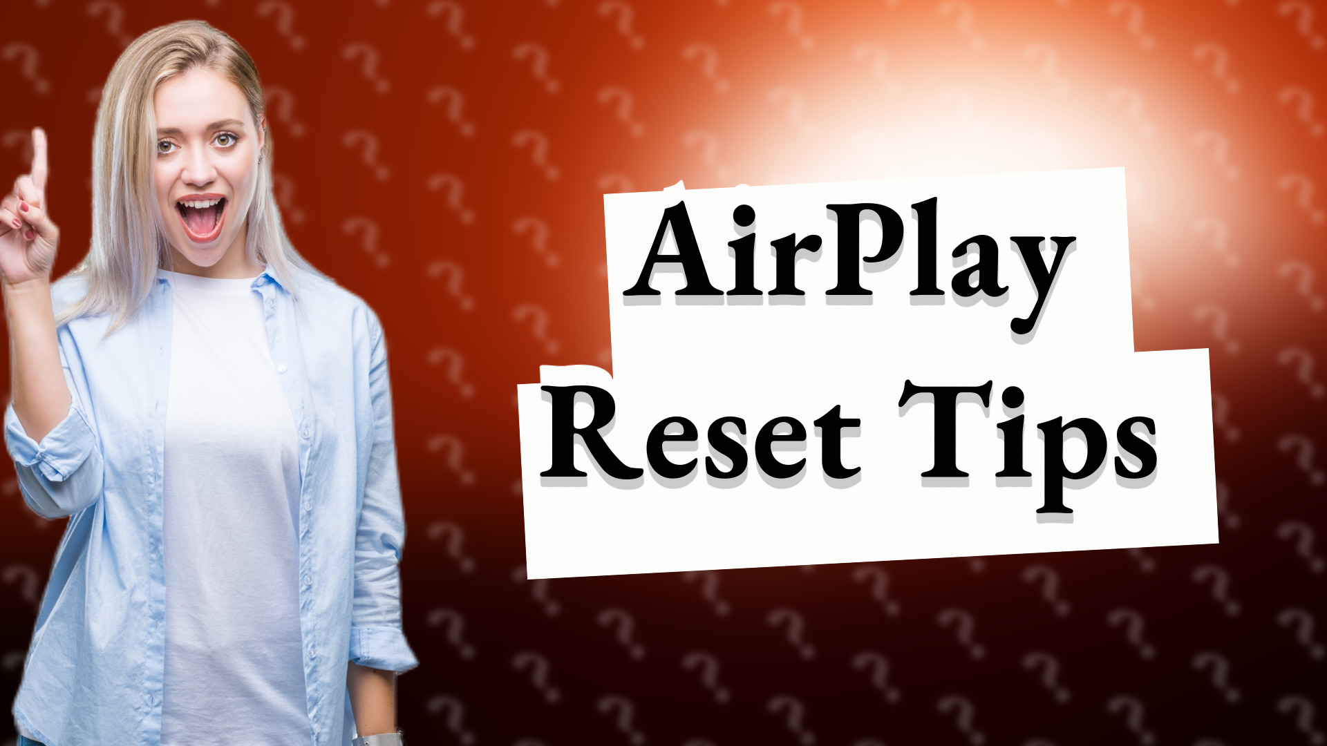AirPlay Reset Tips