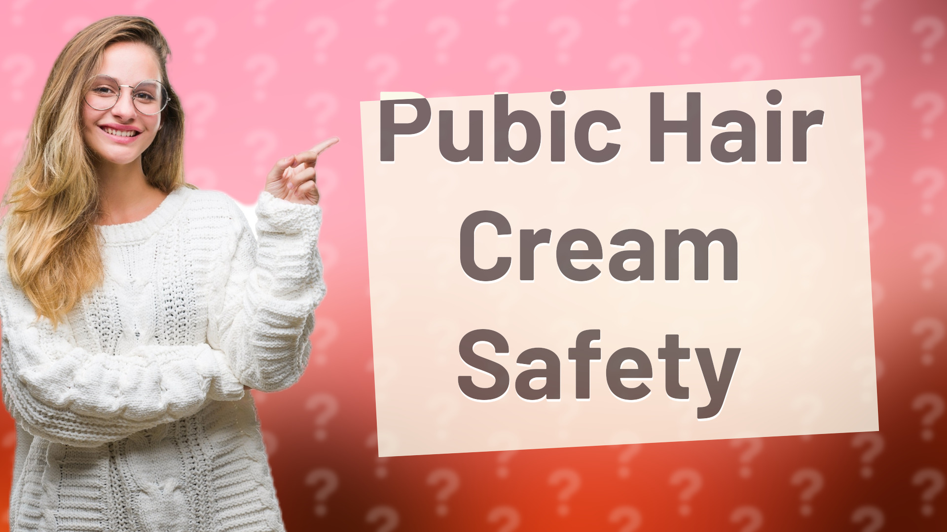 Pubic Hair Cream Safety