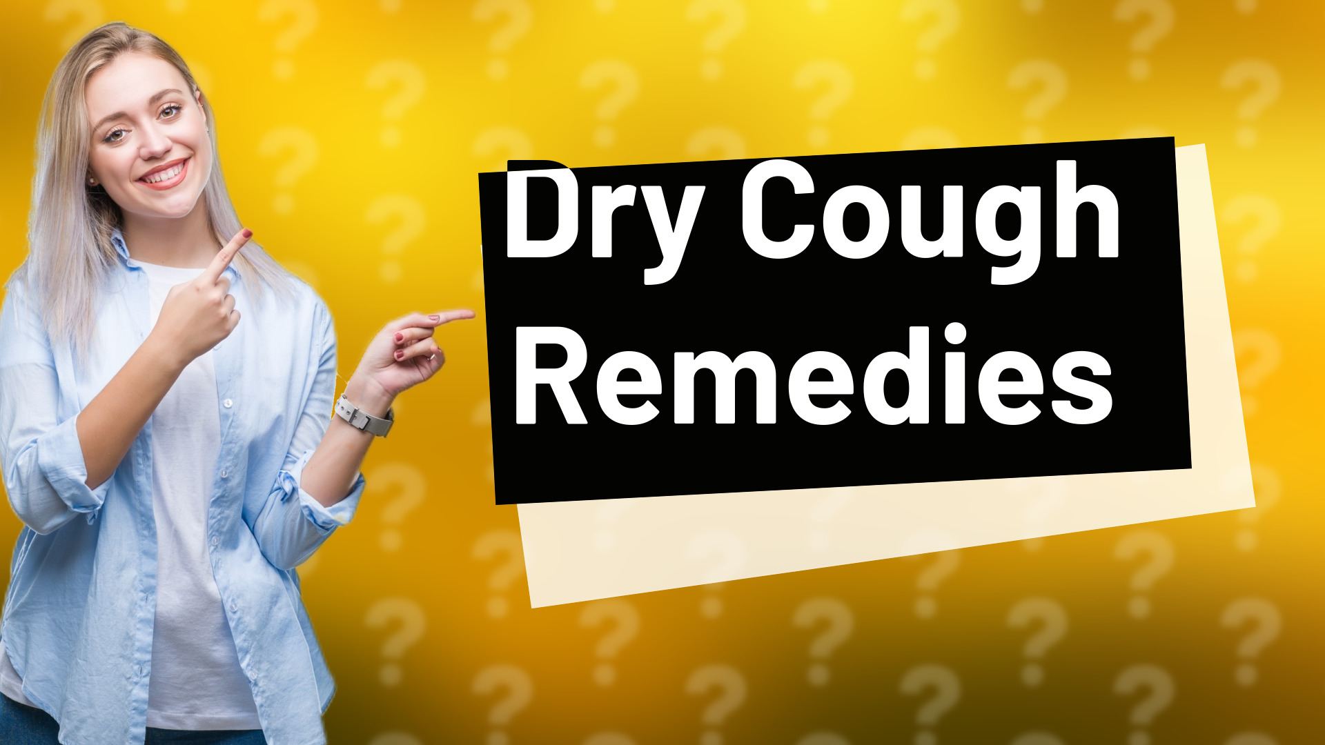 Dry Cough Remedies