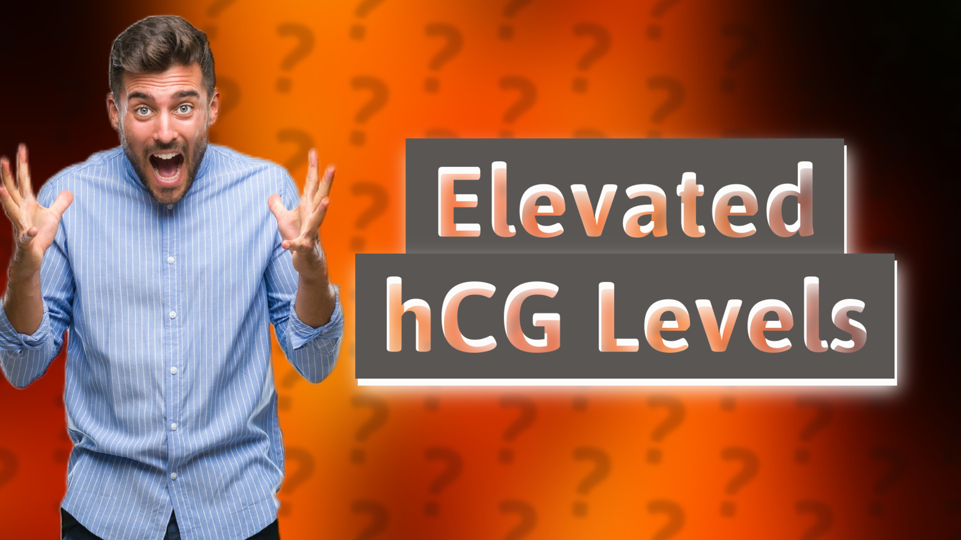Elevated hCG Levels