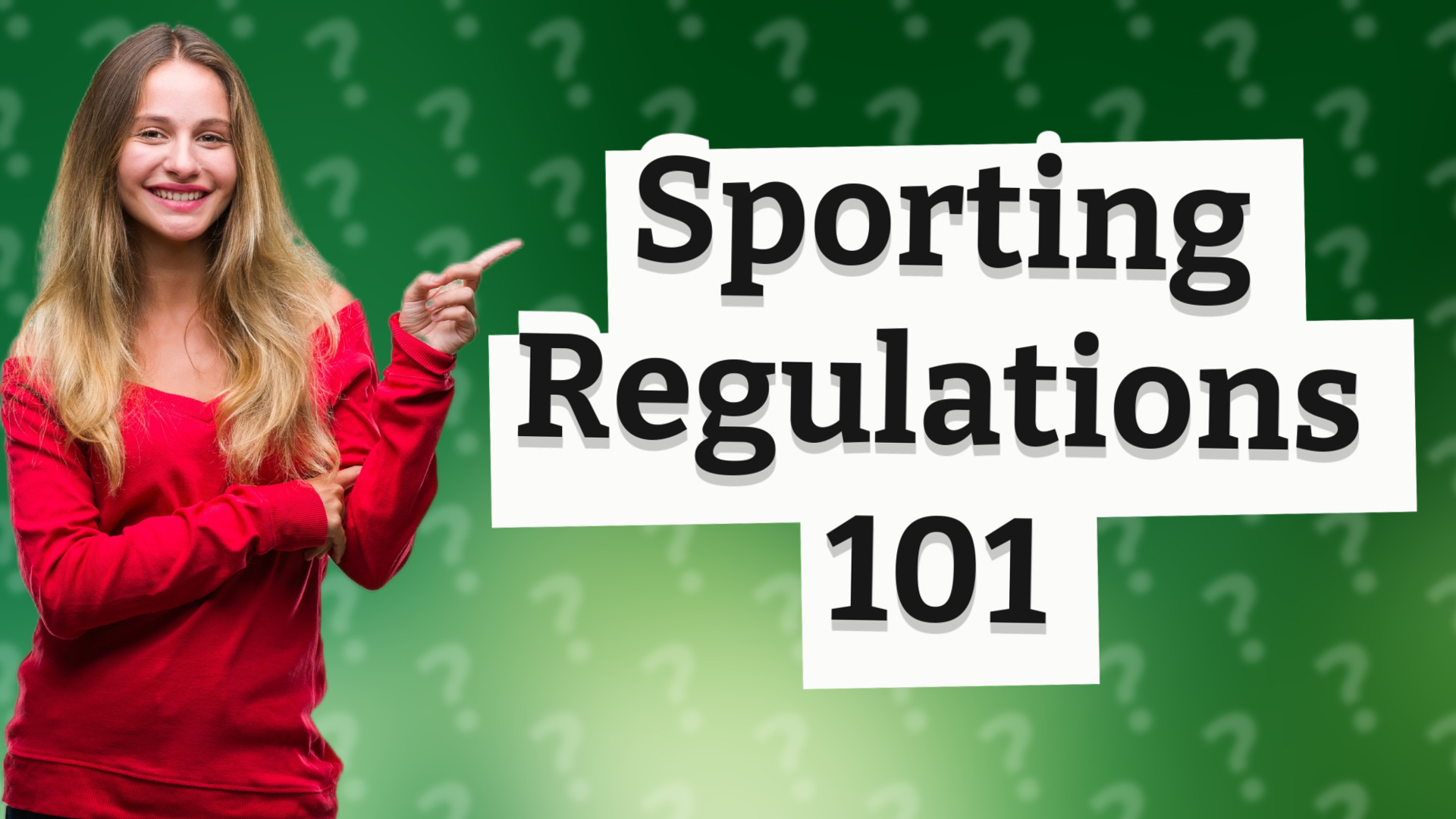 Sporting Regulations 101