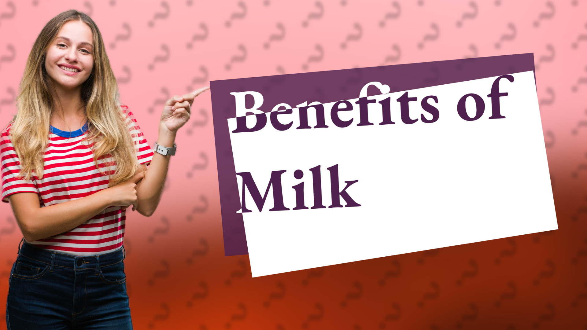 Benefits of Milk