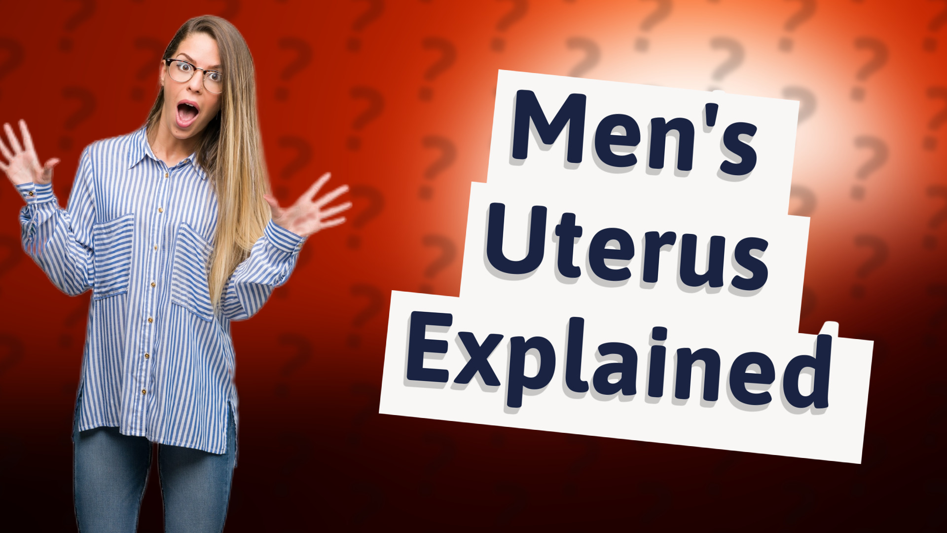 Men's Uterus Explained