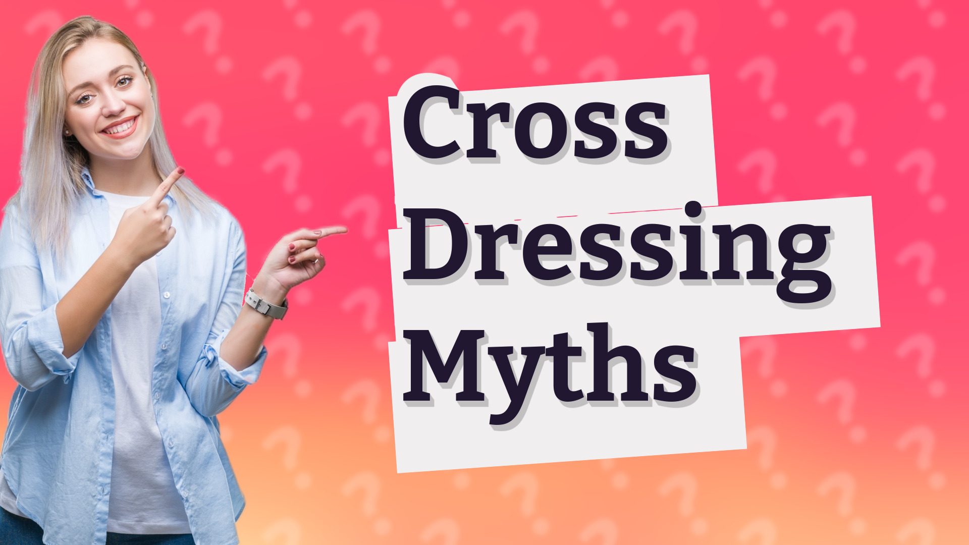 Cross Dressing Myths