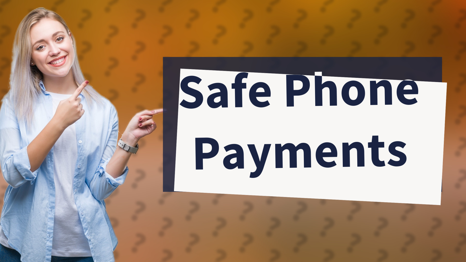 Safe Phone Payments