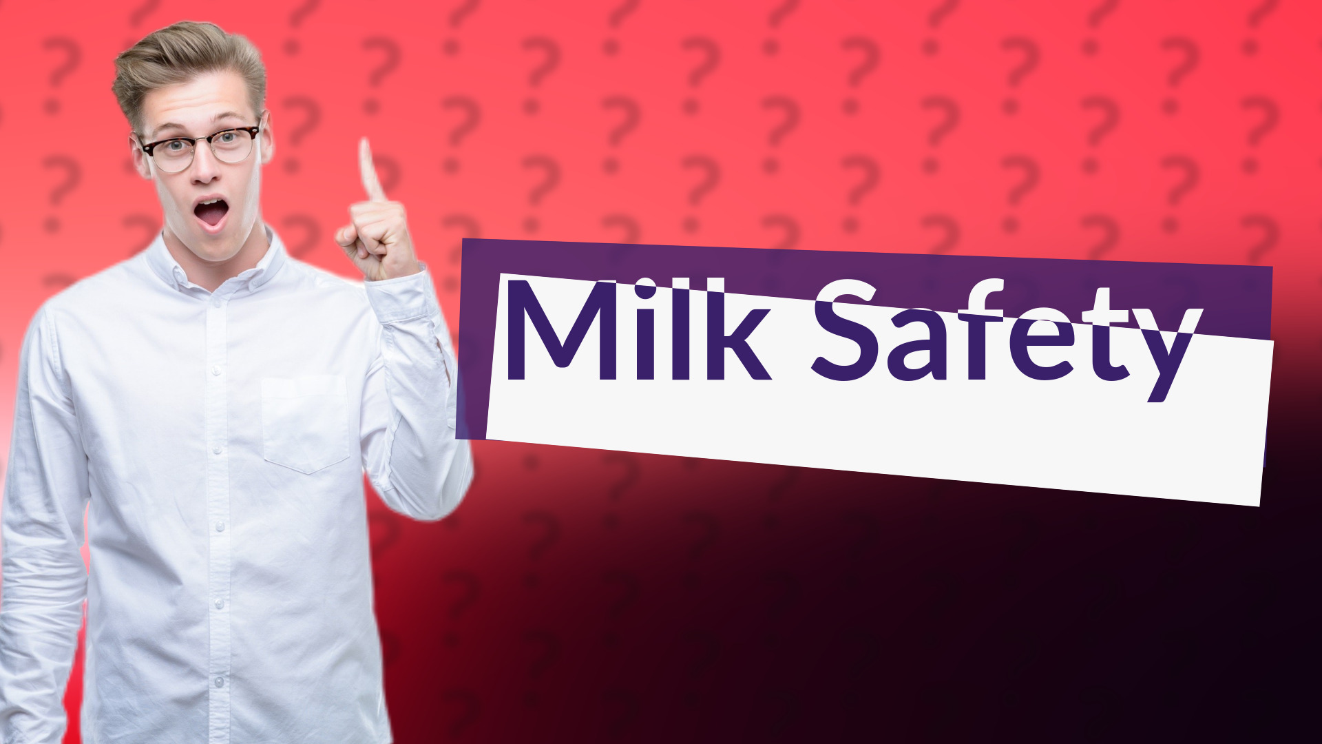 Milk Safety