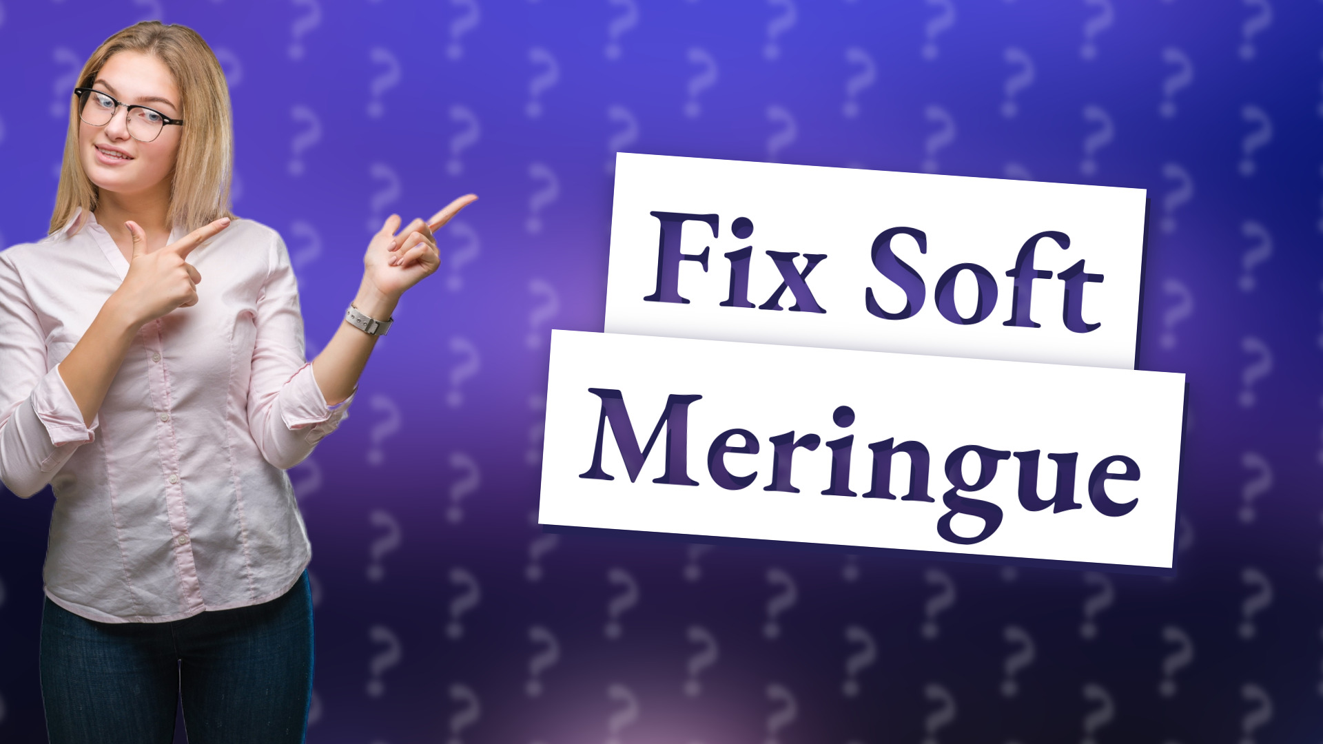 Fix Soft Meringue