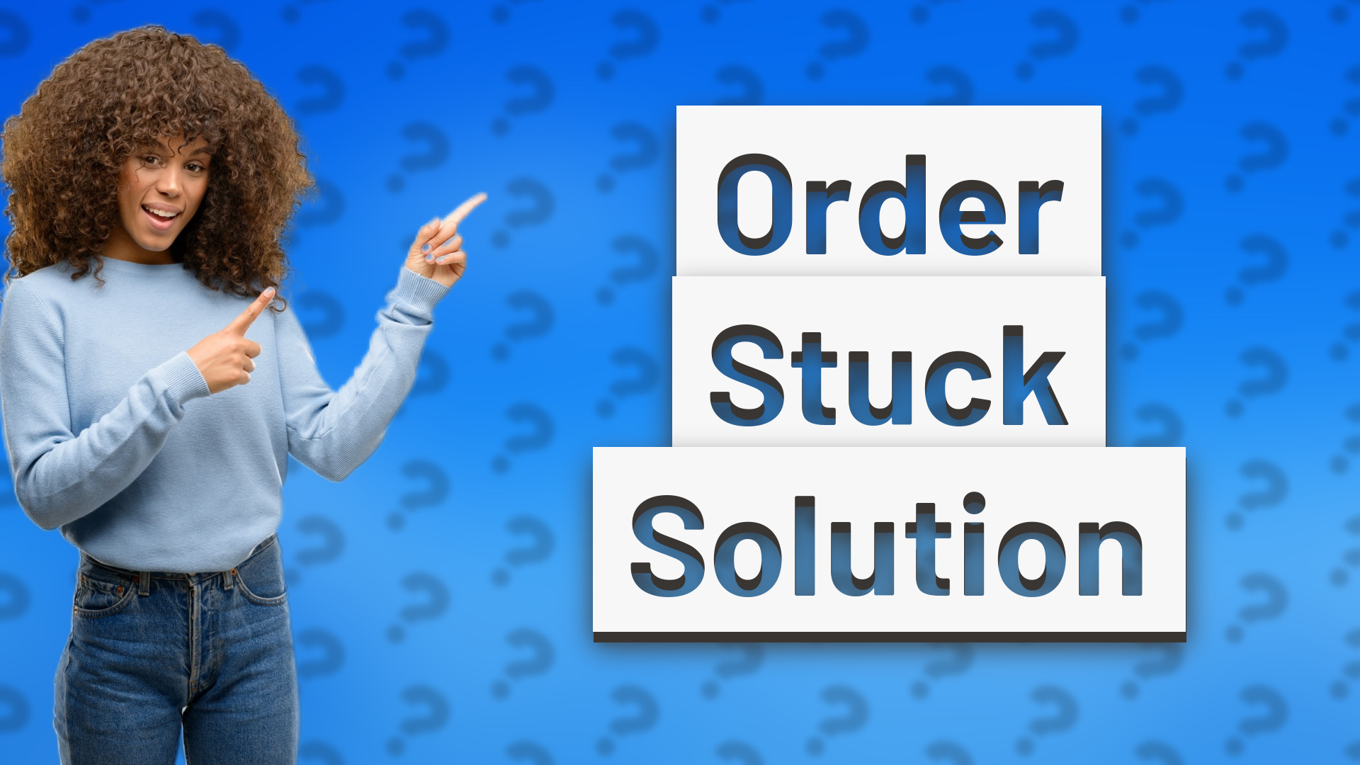 Order Stuck Solution