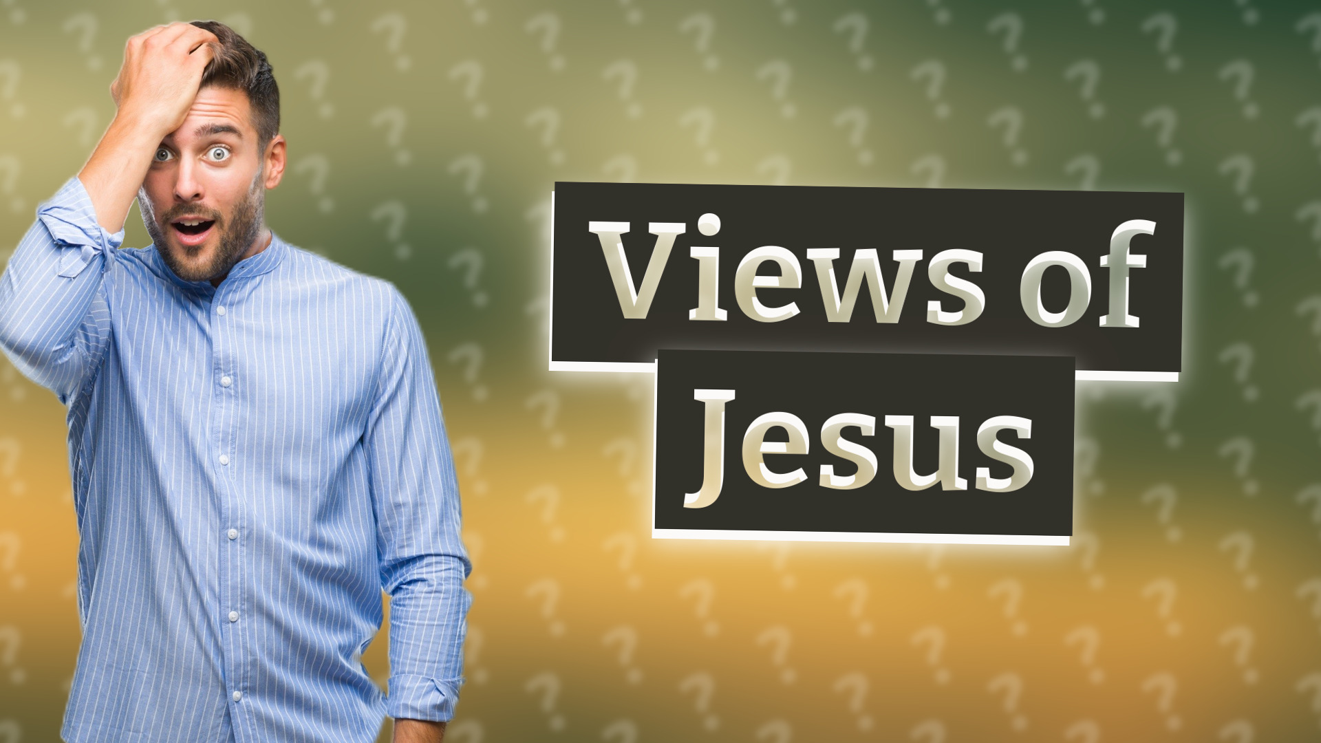 Views of Jesus