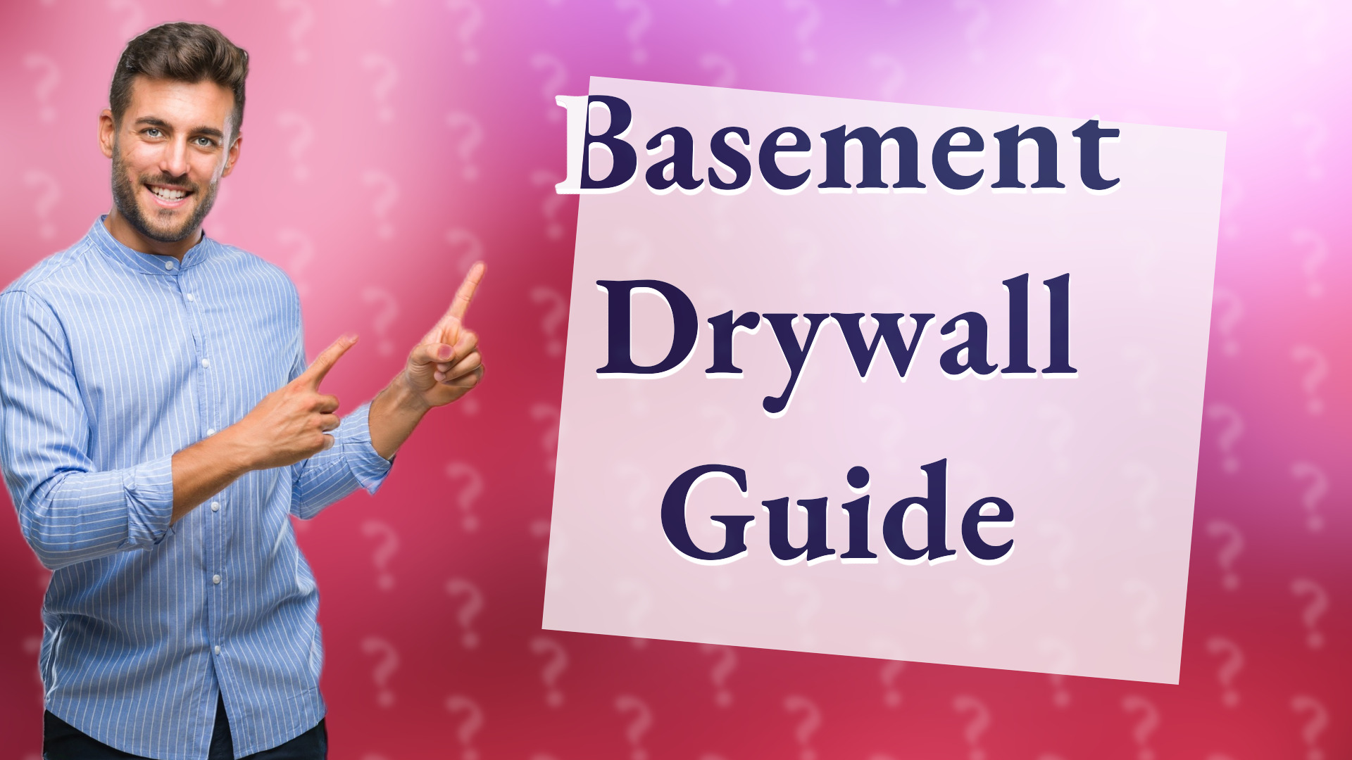 Basement Drywall Guide