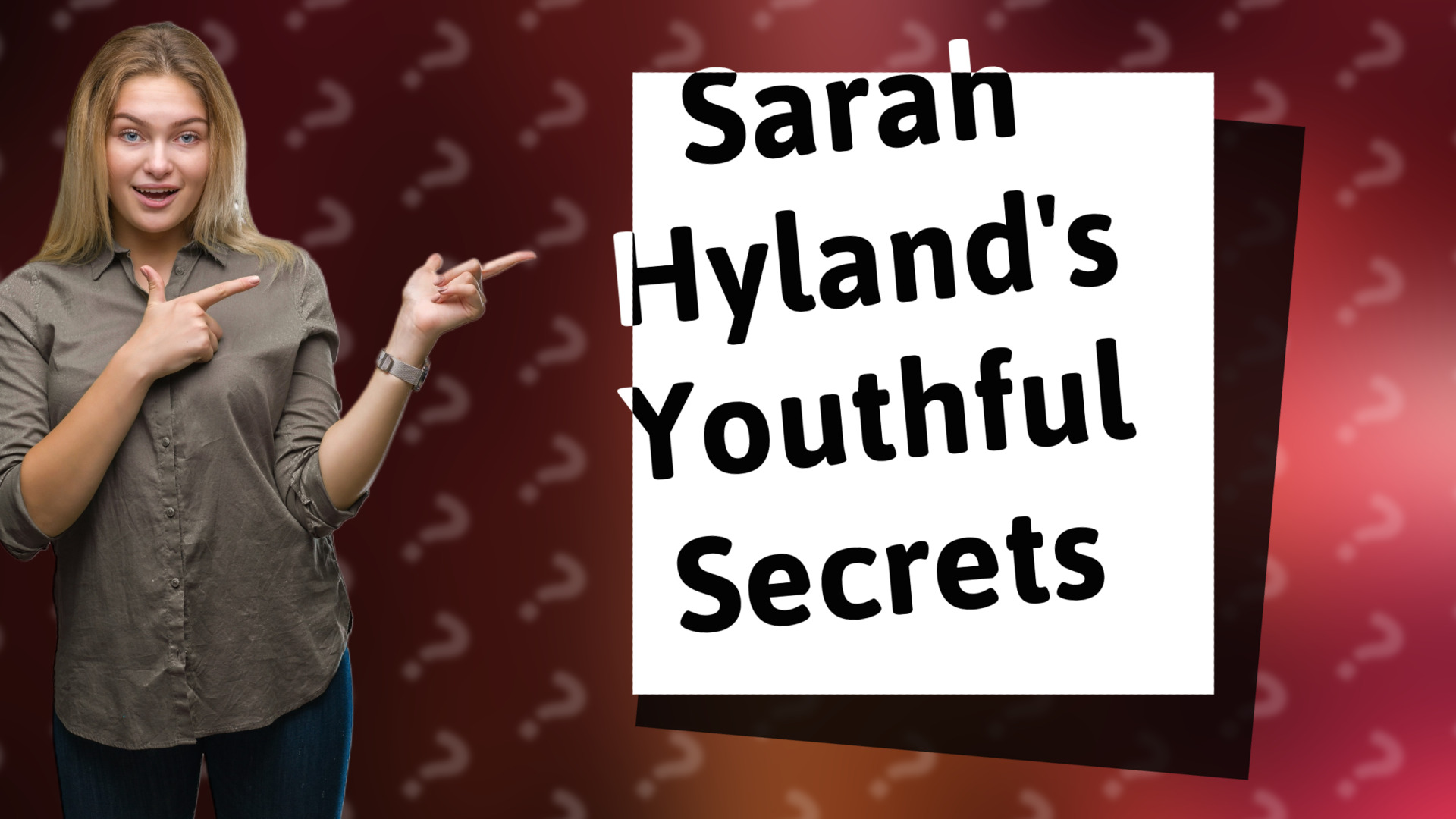 Sarah Hyland's Youthful Secrets