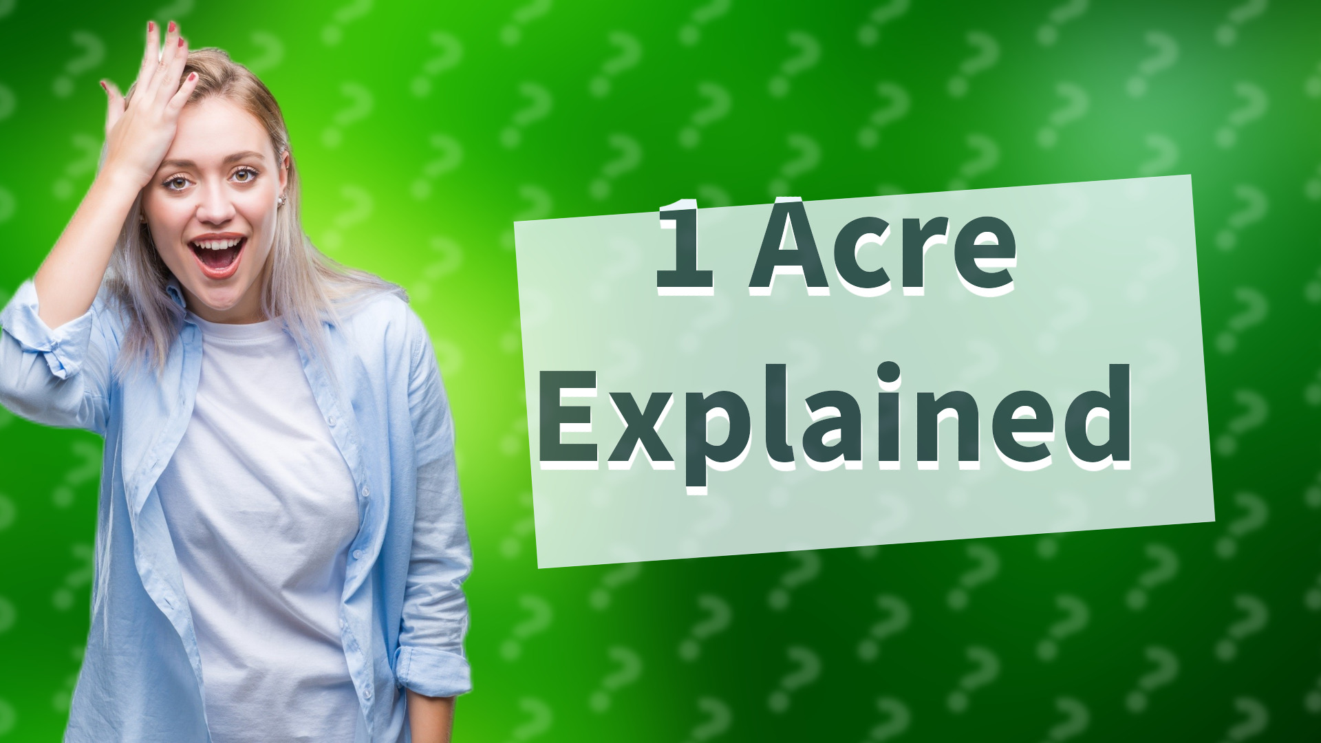 1 Acre Explained