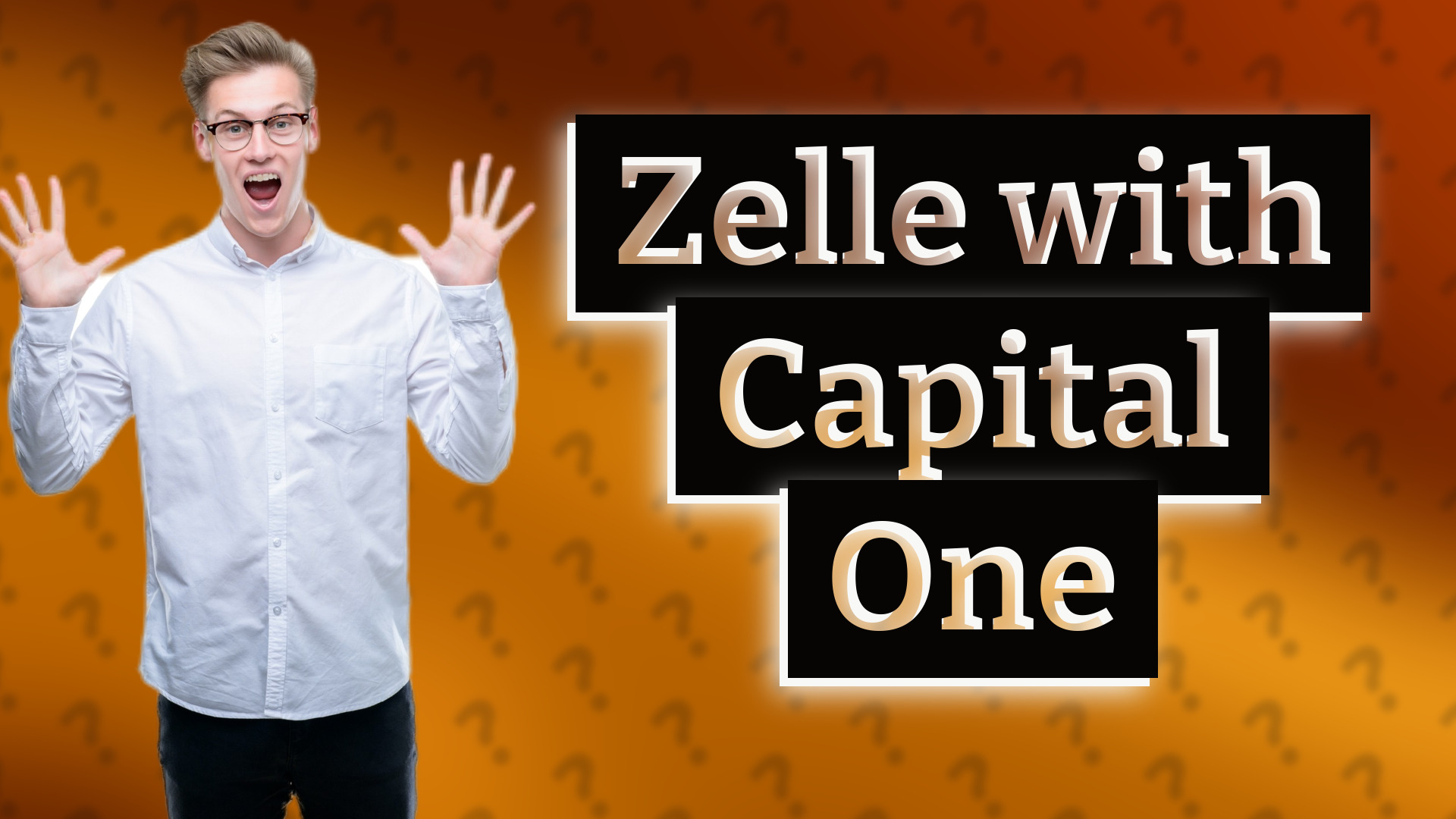 Zelle with Capital One