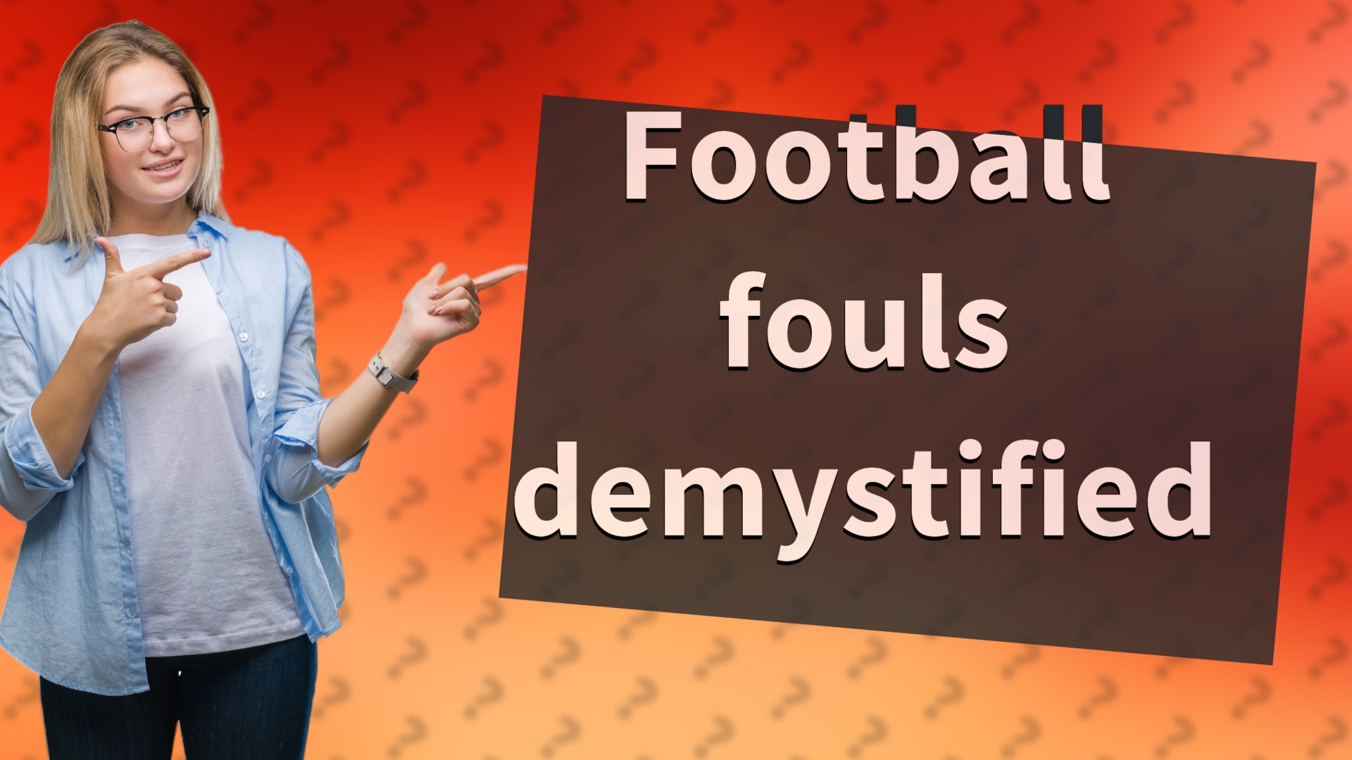 Football fouls demystified