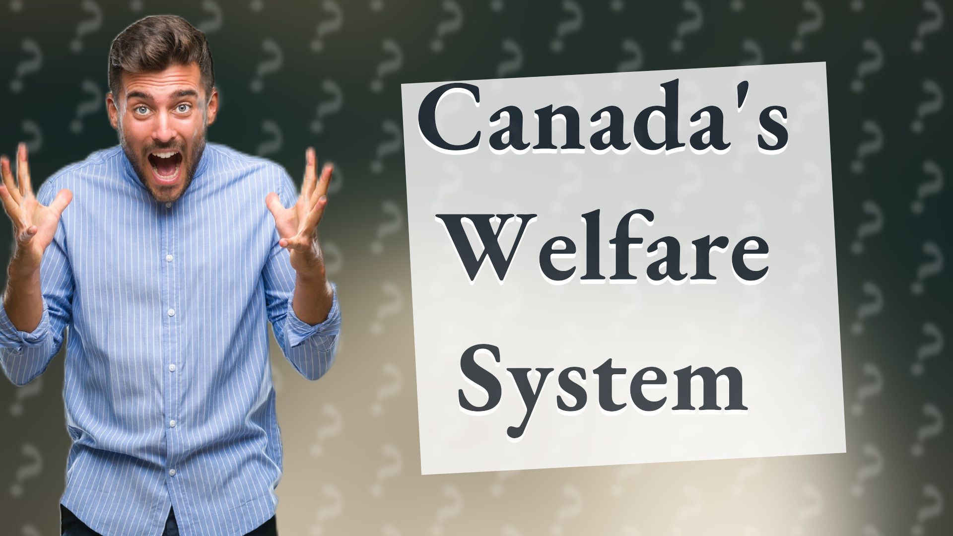 Canada's Welfare System