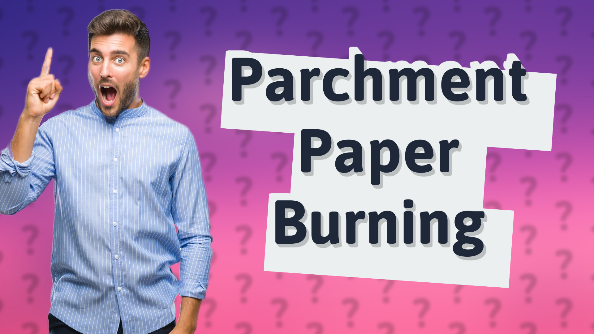 Parchment Paper Burning