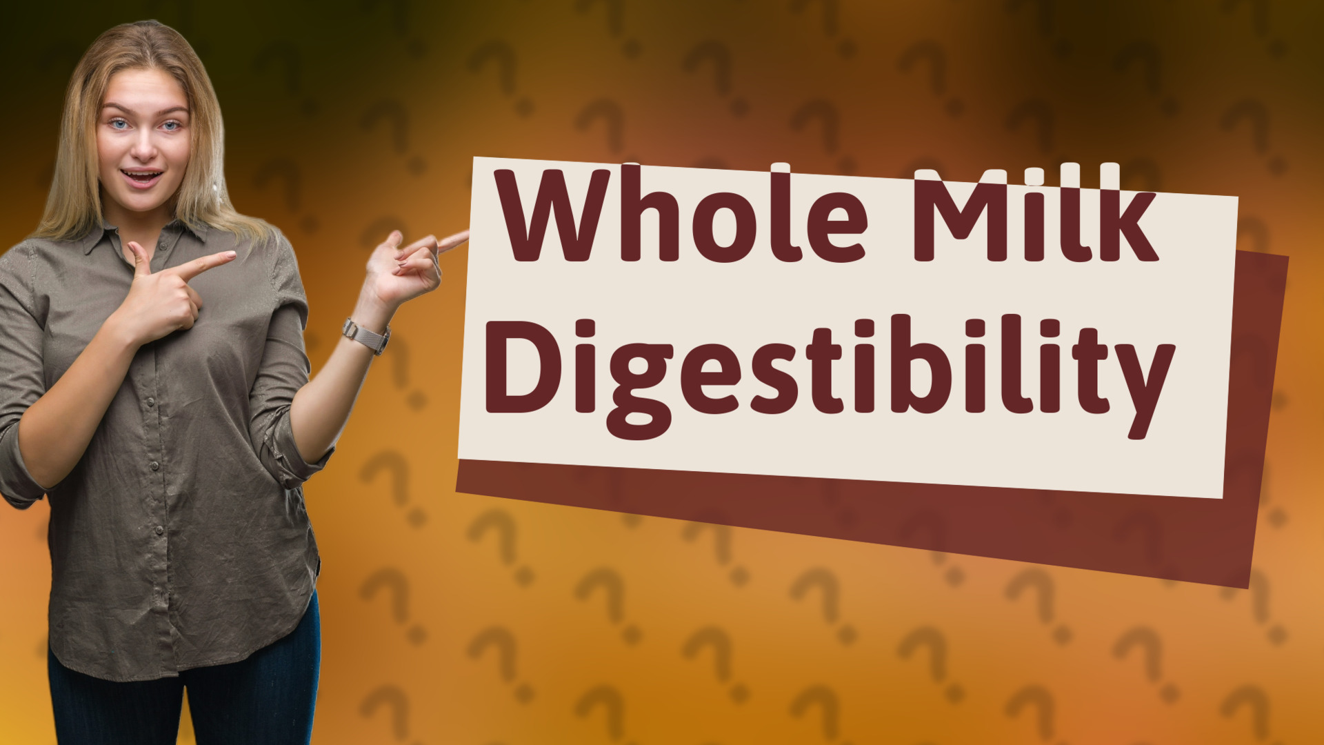 Whole Milk Digestibility