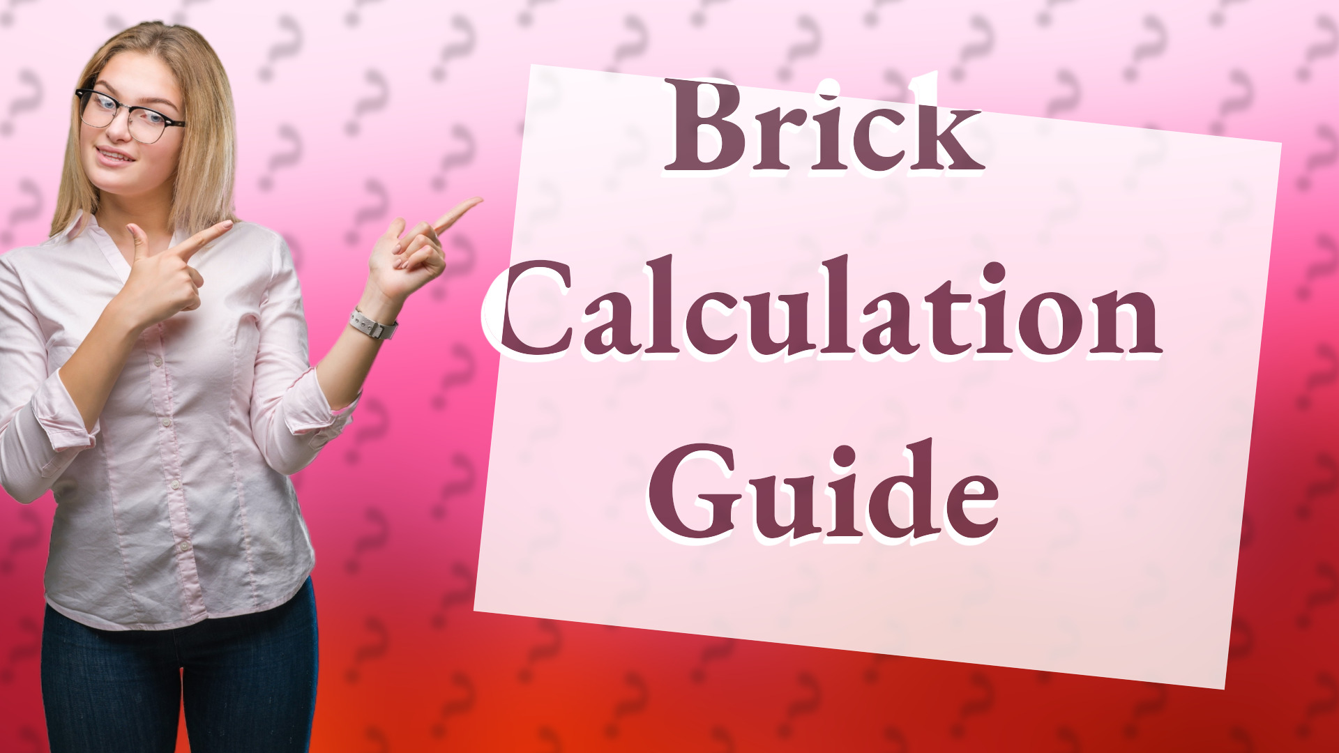 Brick Calculation Guide