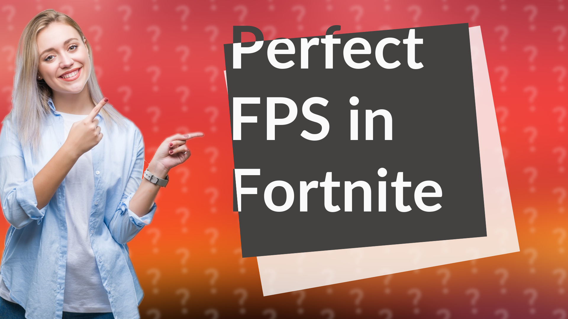 Perfect FPS in Fortnite