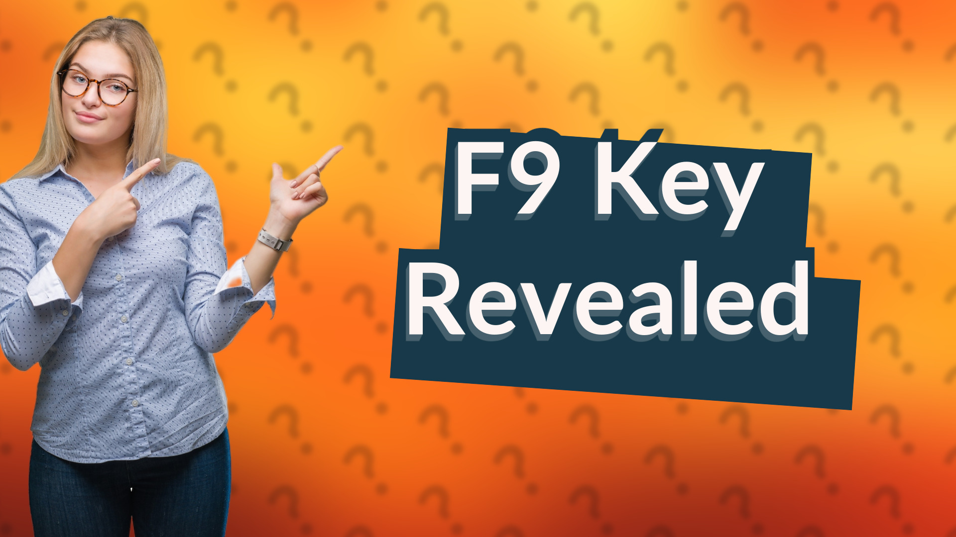 F9 Key Revealed
