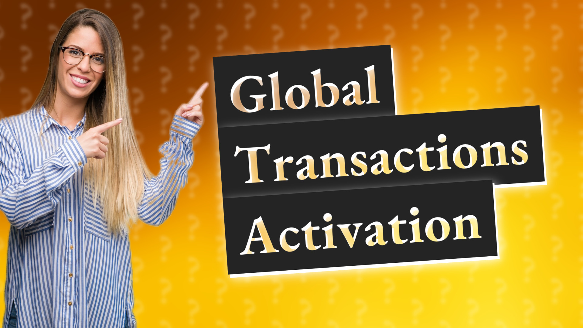 Global Transactions Activation