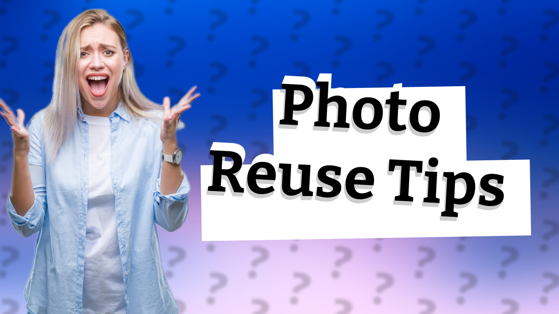 Photo Reuse Tips