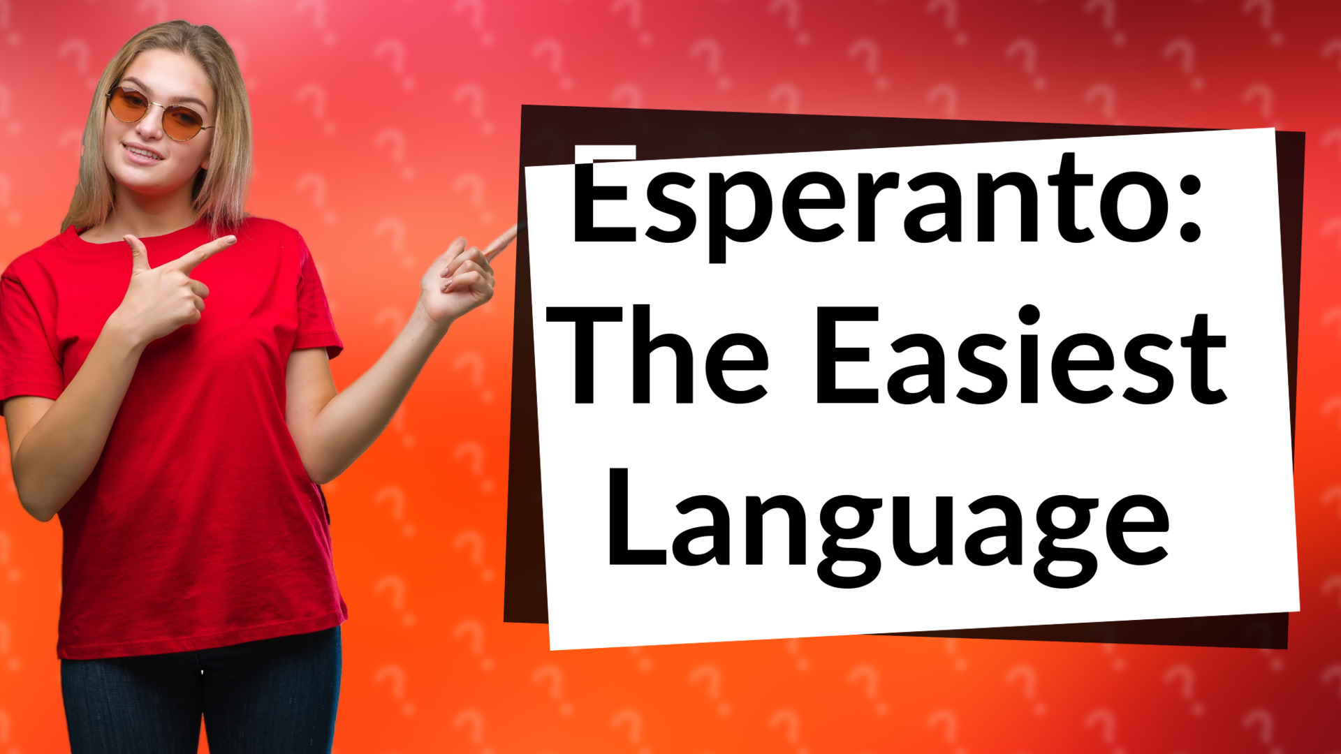 Esperanto: The Easiest Language