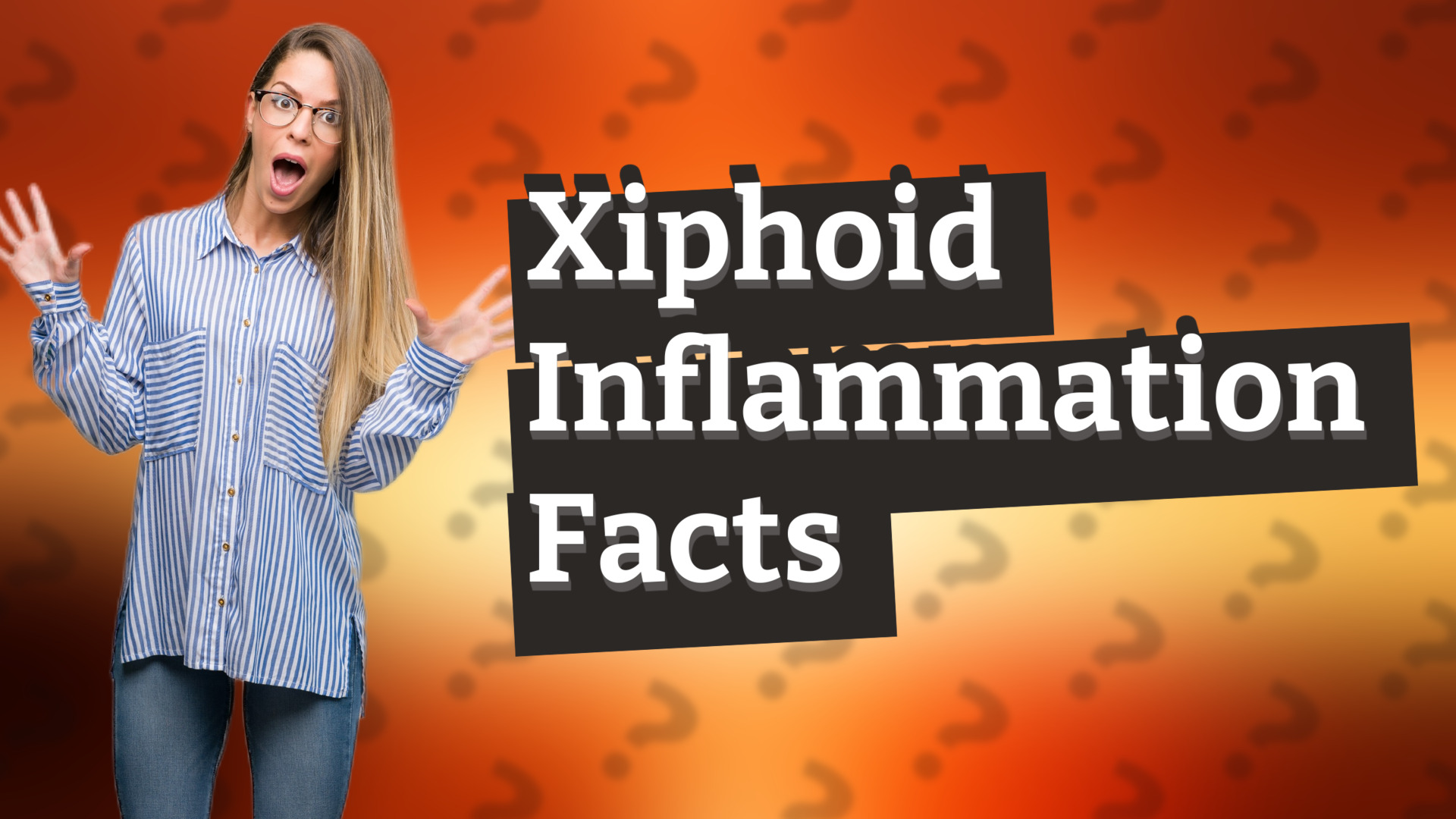 Xiphoid Inflammation Facts