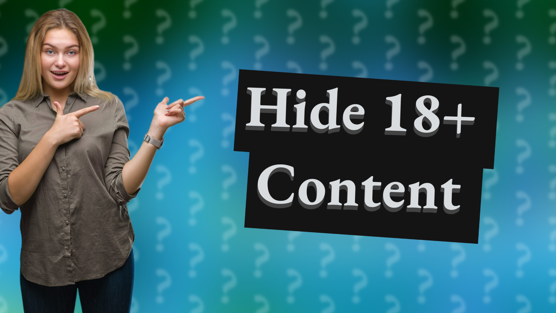 Hide 18+ Content