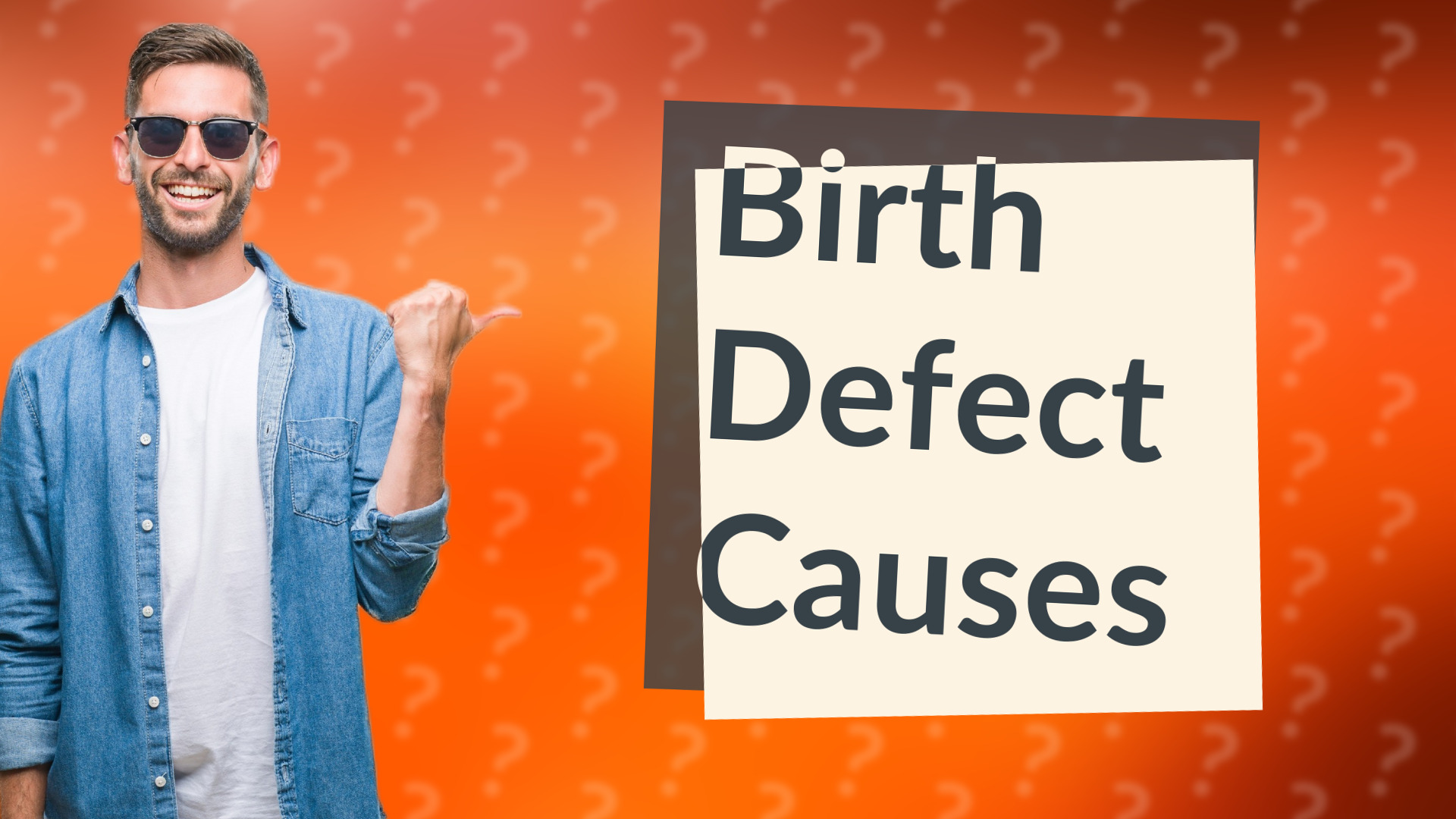 Birth Defect Causes