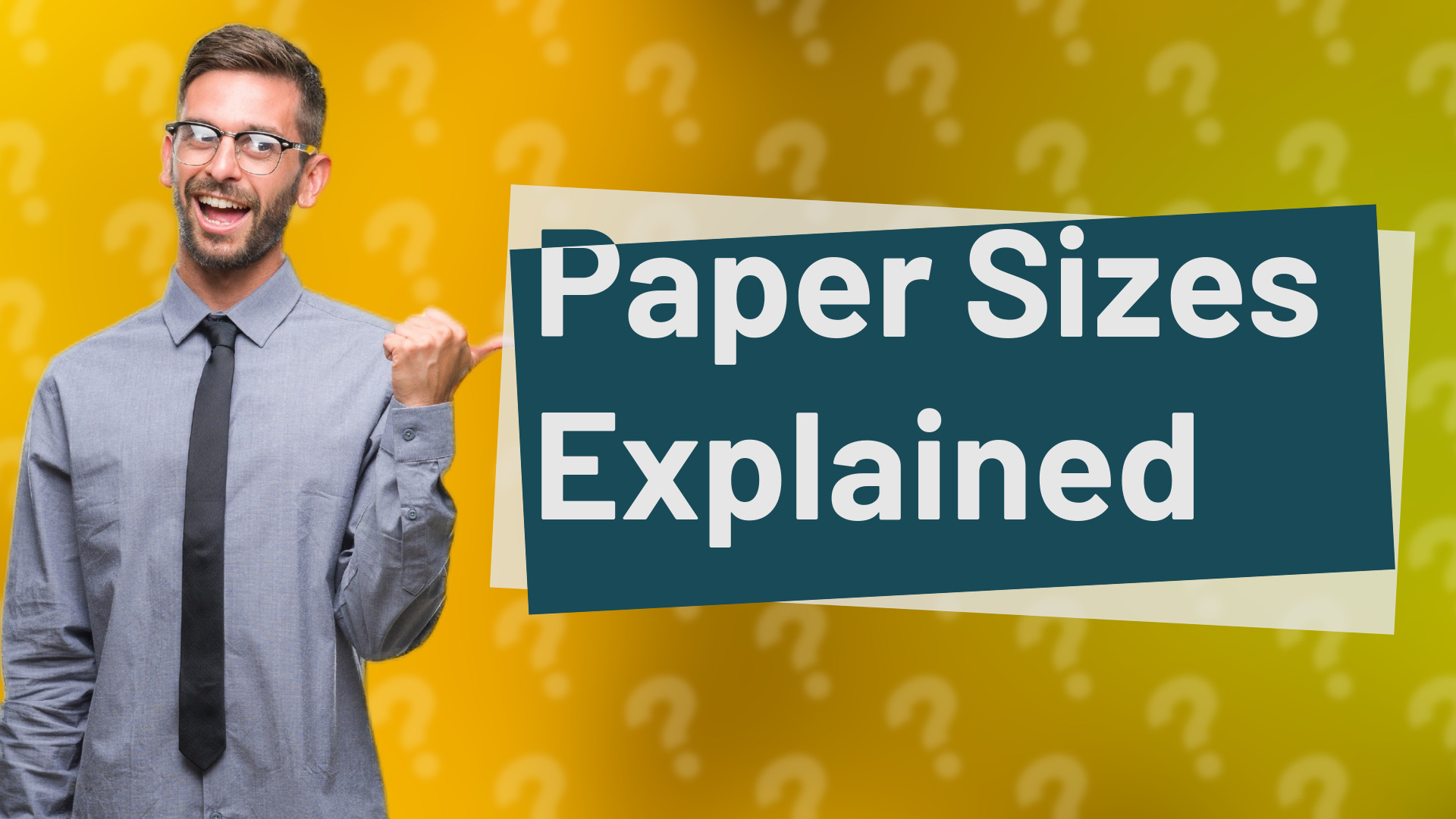 Paper Sizes Explained