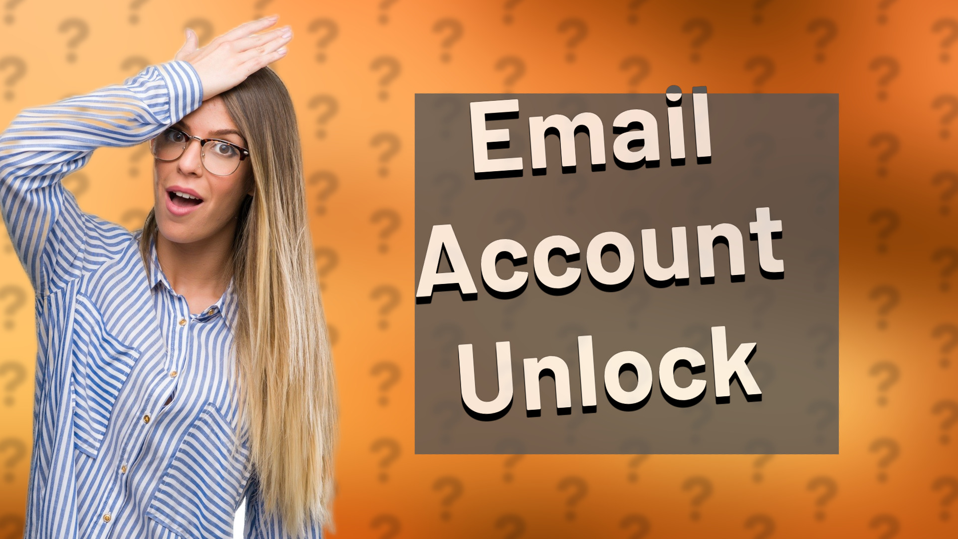 Email Account Unlock