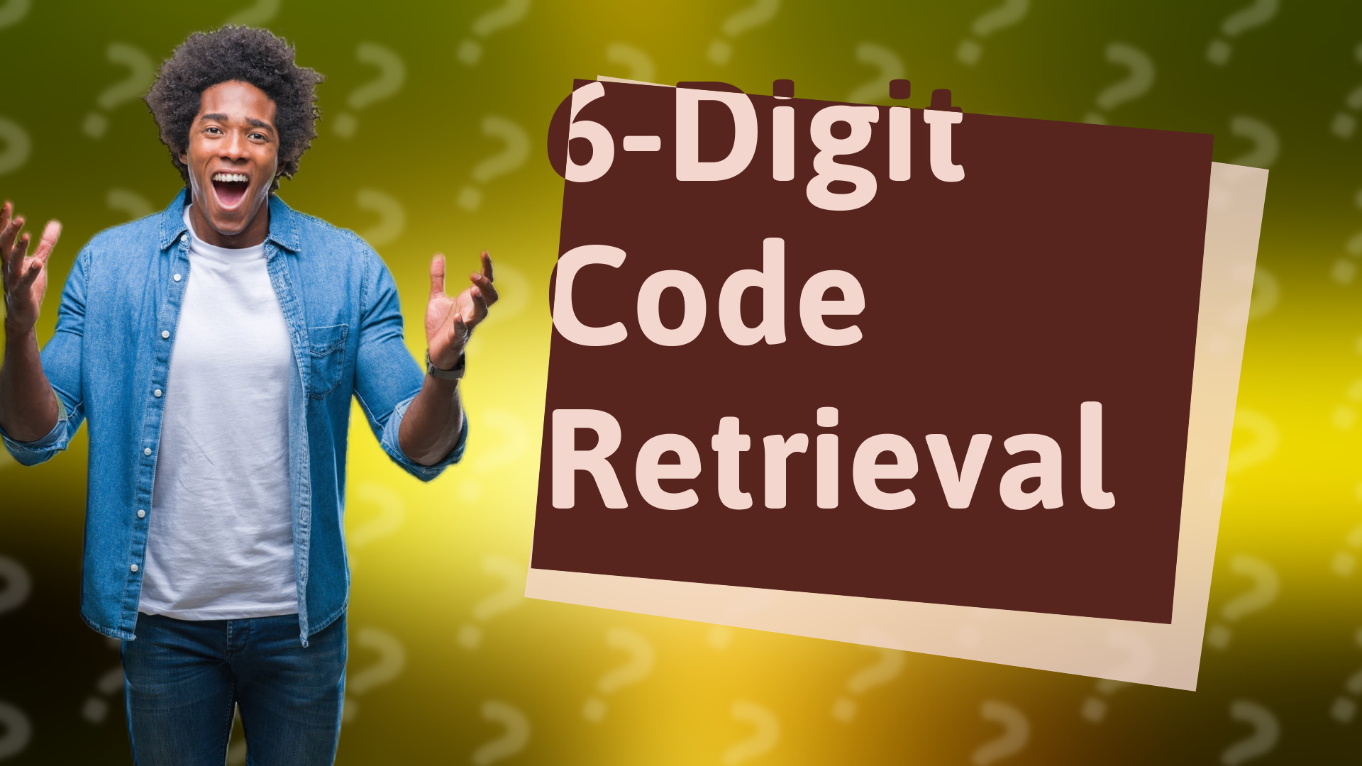 6-Digit Code Retrieval