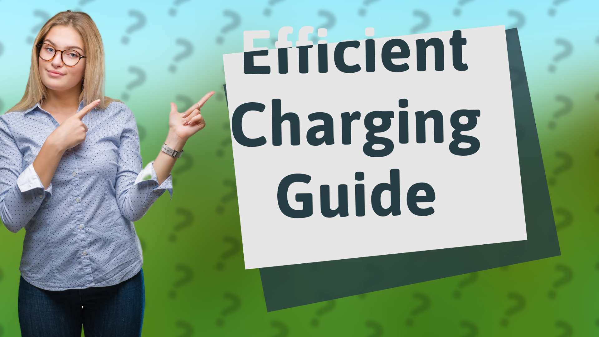 Efficient Charging Guide