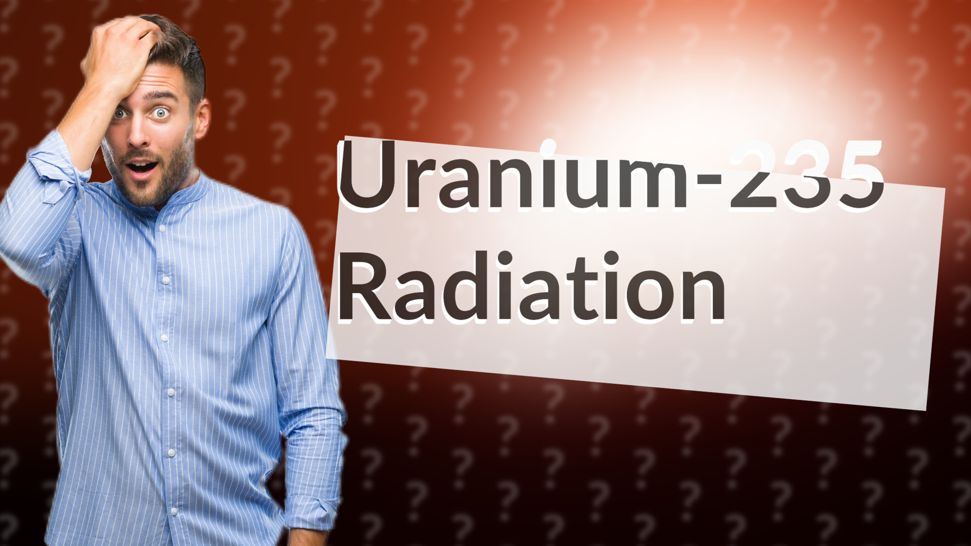 Uranium-235 Radiation