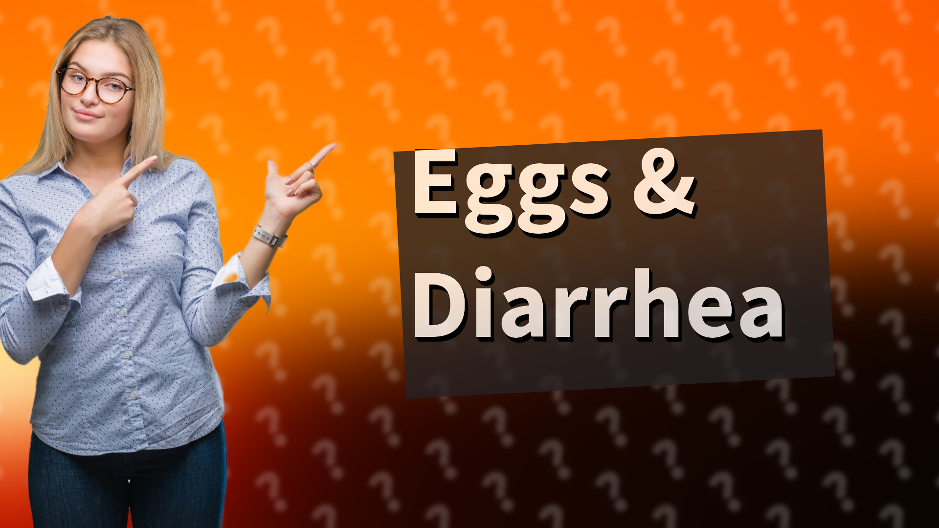 Eggs & Diarrhea