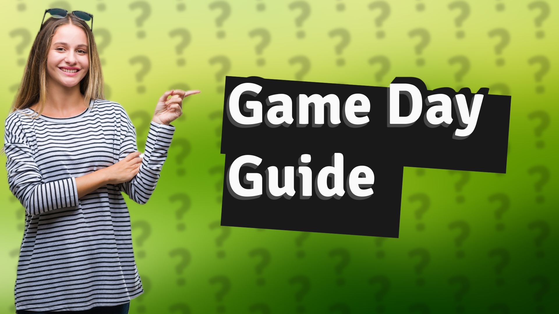 Game Day Guide