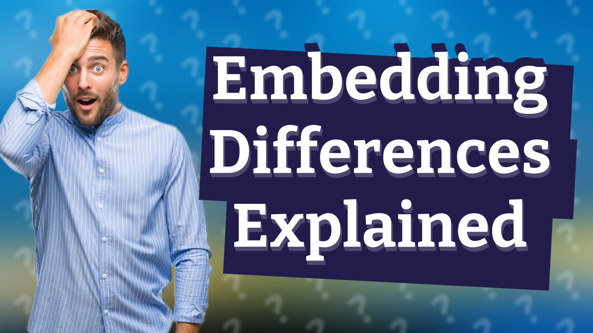 Embedding Differences Explained
