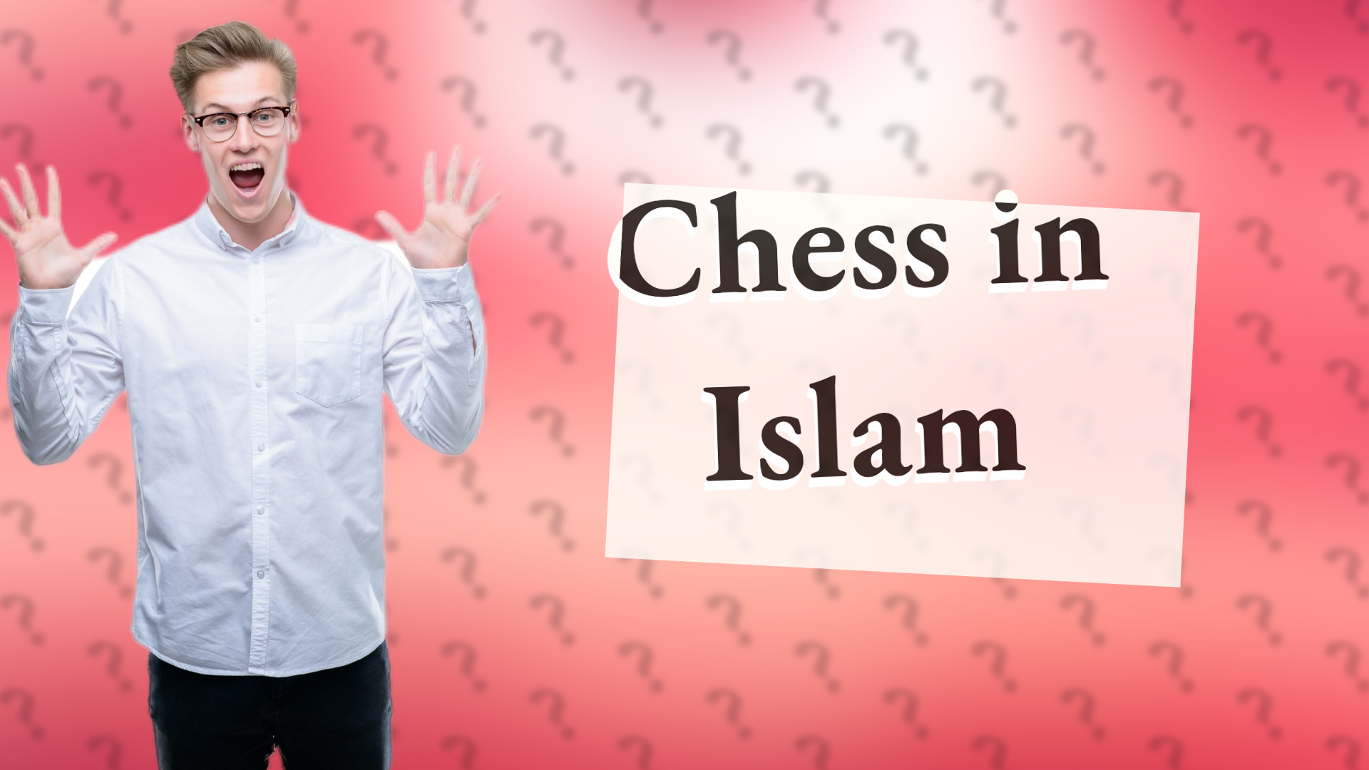 Chess in Islam