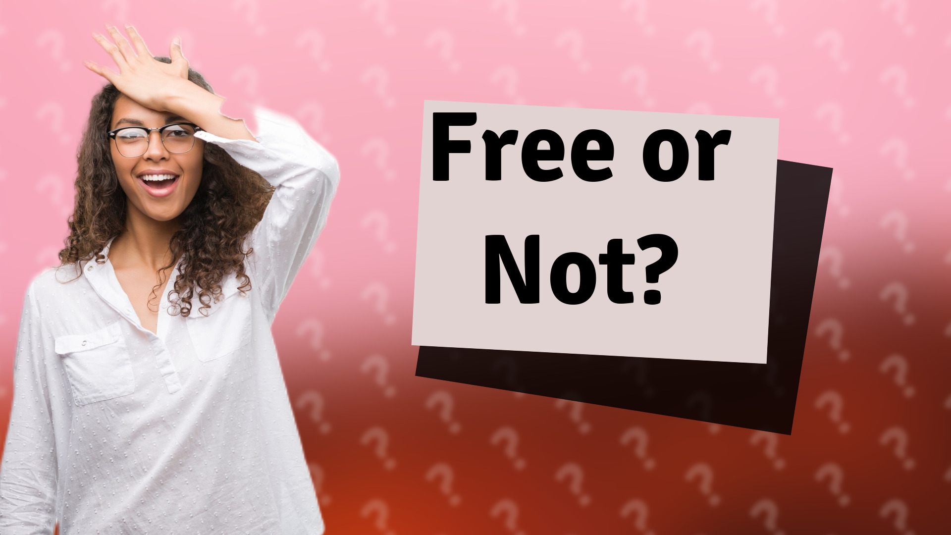 Free or Not?