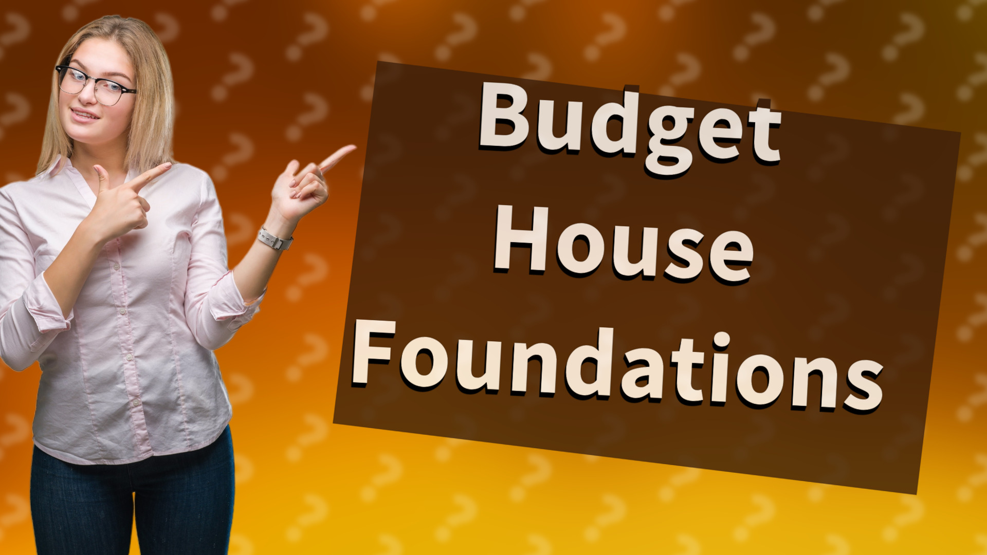 Budget House Foundations