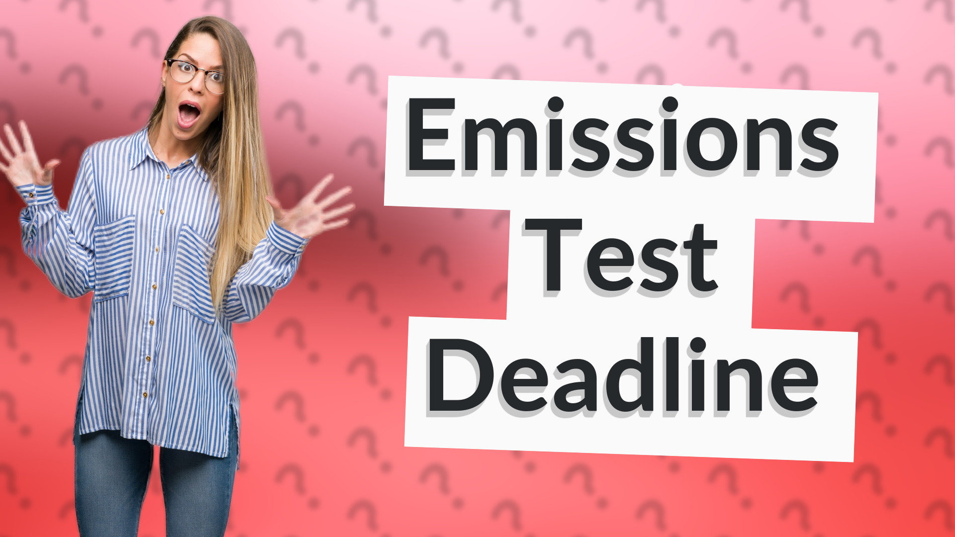 Emissions Test Deadline