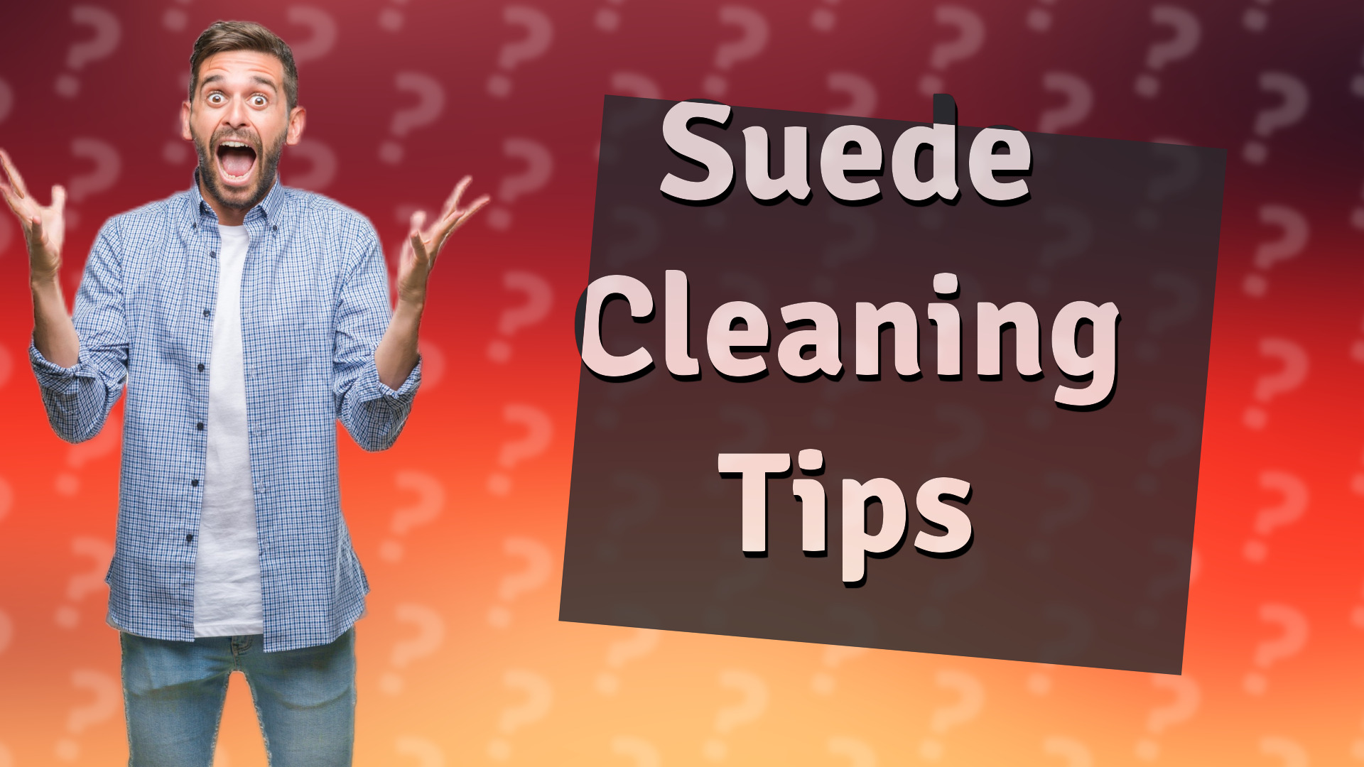 Suede Cleaning Tips