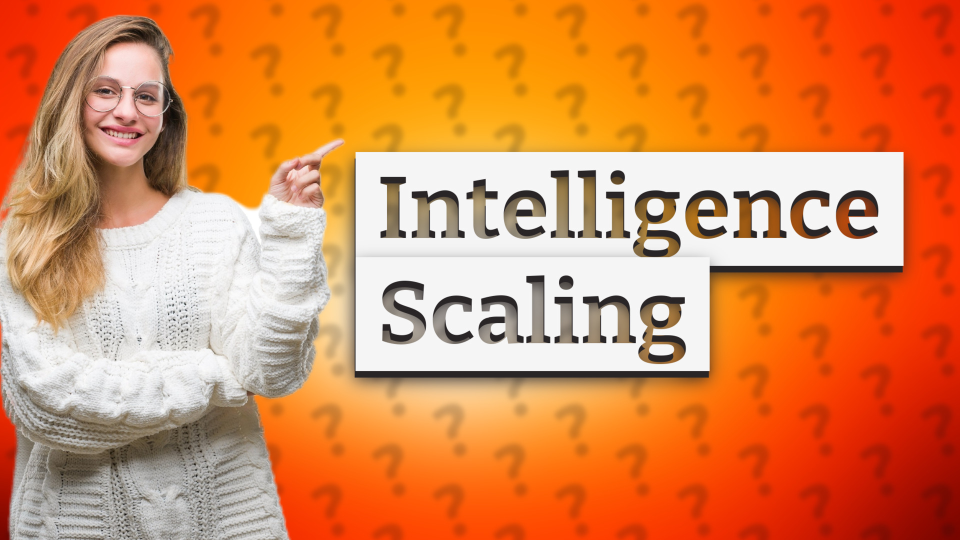 Intelligence Scaling
