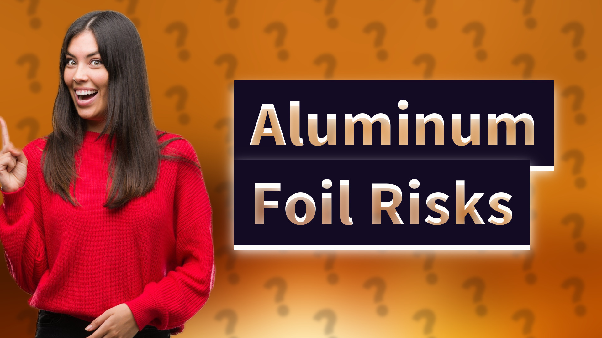 Aluminum Foil Risks
