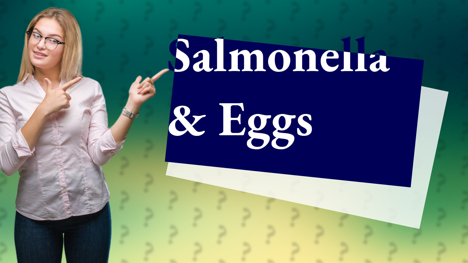 Salmonella & Eggs
