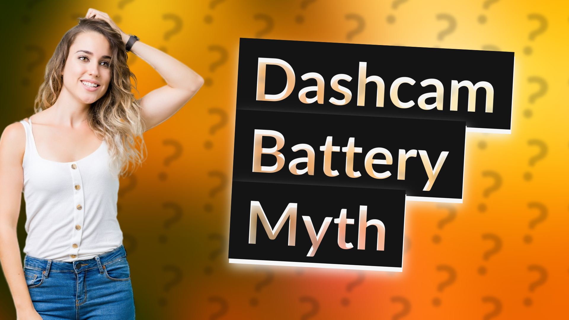Dashcam Battery Myth