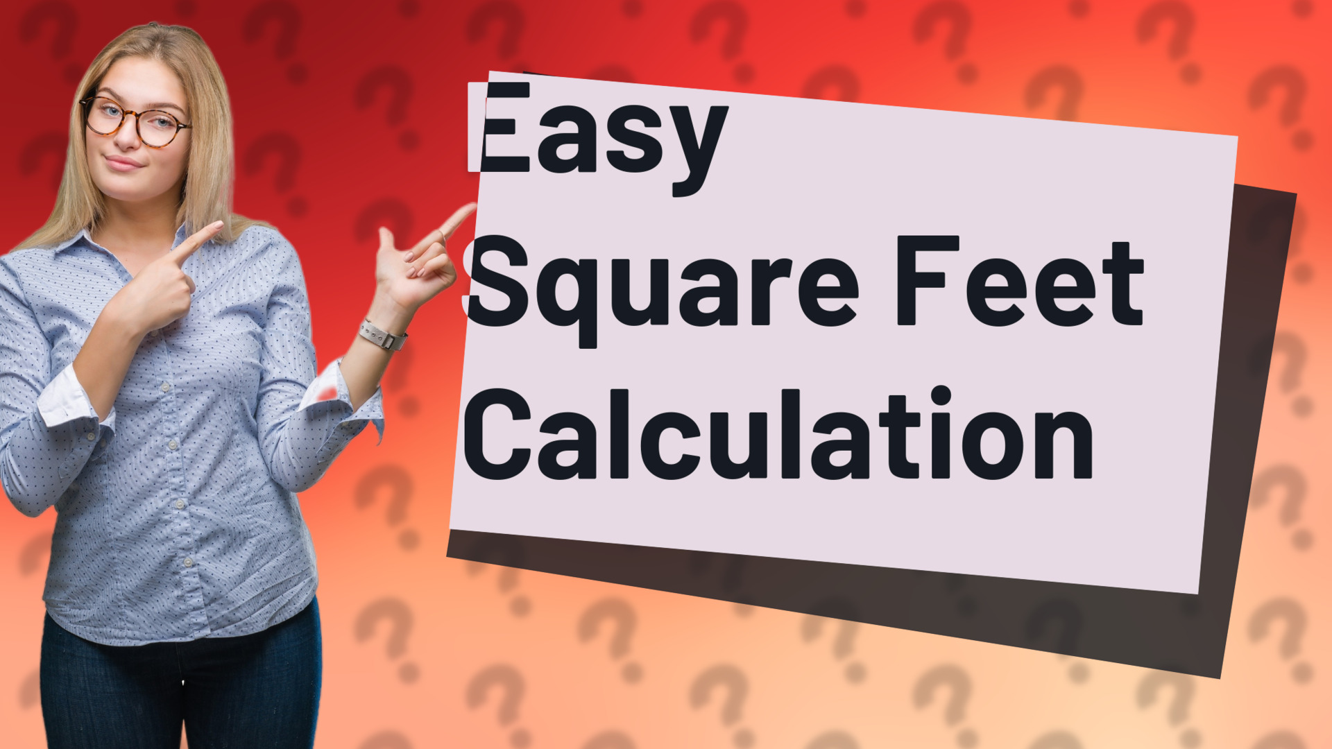 Easy Square Feet Calculation