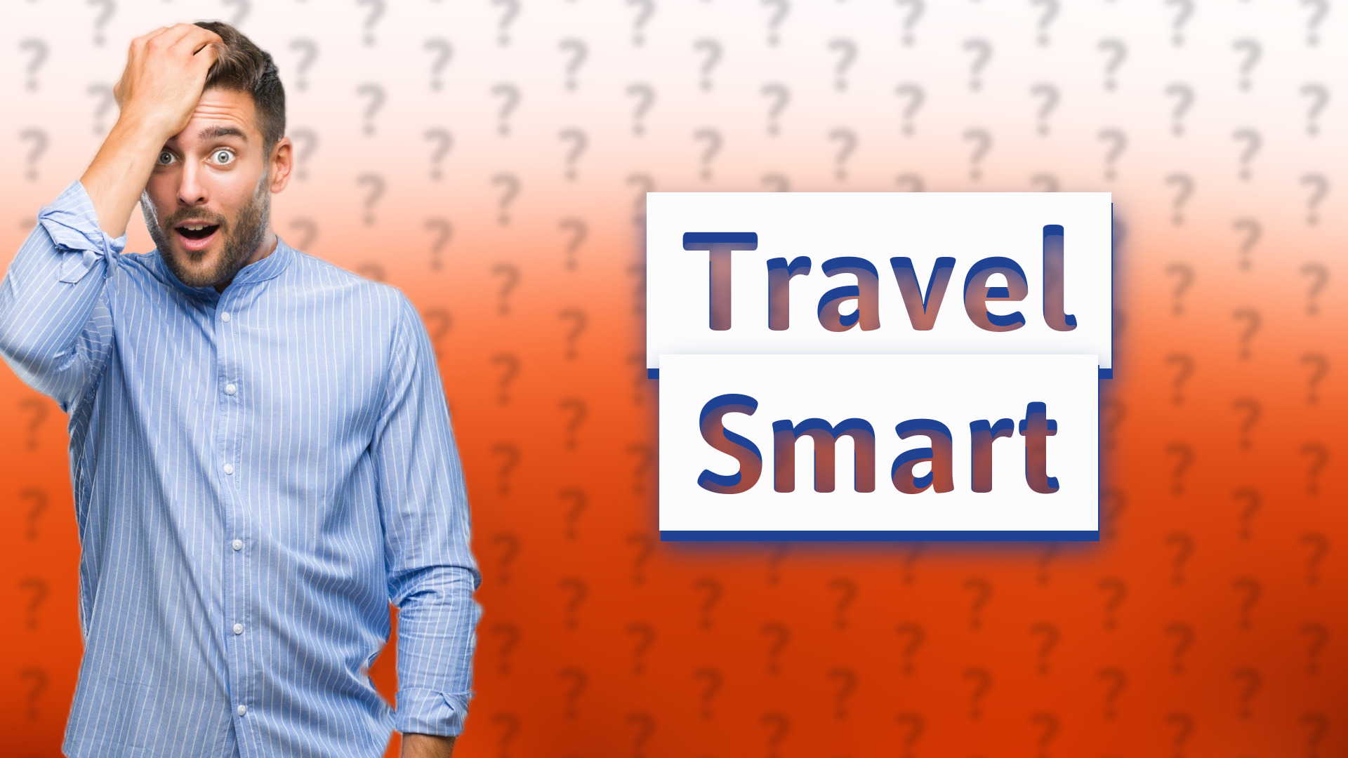 Travel Smart