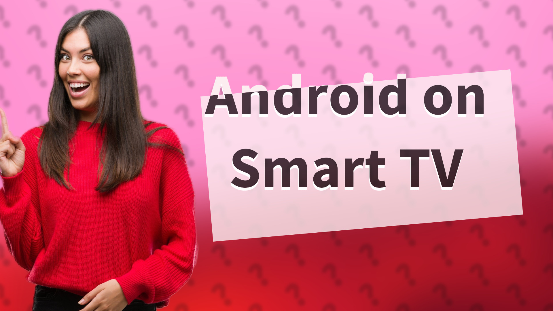 Android on Smart TV